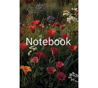 notebook: The cover of the book is a beautiful natural flower drawing.