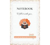 NOTEBOOK. TO FILL IT WITH YOU: And the wins that make you smile at the end of the day