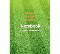 Notebook with field of play: Perfect for coaches, observers, referees, and fans to take match notes and conduct analysis for continuous improvement | ... | 8.25 x 11 | 100 pages I 50 fields of play