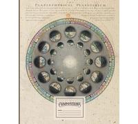 Notebook with vintage illustrations Planispherical Planetarium. Astronomy.: College Ruled, 7.5 x 9.25 Inches, 110 pages