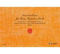 J. S. Bach – Notenbüchl Anna M Bach – Piano – Édition Schott