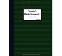 Notenheft: Blanko Notenpapier: (9) Schulheft Fuer Schule, Musikschule, Und Komponisten