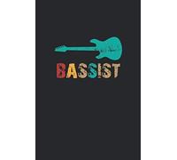 Notenheft: Das Notenbuch Fuer Alle Gitarristen Ueber 100 Blanko Seiten Im 6x9 Format Zum Niederschreiben Deiner Besten Songs Und Lieder Motiv: Bassist 4