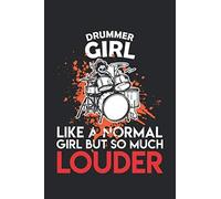 Notenheft: Das Notenbuch Fuer Alle Schlagzeuger Ueber 100 Blanko Seiten Im 6x9 Format Zum Niederschreiben Deiner Besten Songs Und Lieder Motiv: Drummer Girl 3