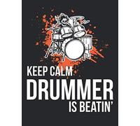 Notenheft: Das Notenbuch Fuer Alle Schlagzeuger Ueber 100 Blanko Seiten Im A4 Format Zum Niederschreiben Deiner Besten Songs Und Lieder Motiv: Drummer Is Beatin 4