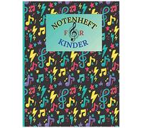 Notenheft Fuer Kinder: 100 Seiten Blanko-Notenpapier Din A4-Format Grosse Linien 8 Notensysteme Pro Seite Notenbuch Fuer Musikunterricht