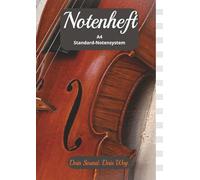 Notenheft "Geige": Schön gestaltetes Notenbuch im DIN A4 Format mit dem Standard Notensystem, 12x5 Zeilen je Seite, 100 leere Seiten, auch für den Musikunterricht, alle Klassen, alle Instrumente