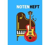 Notenheft: Klassisches Blanko Notenheft, 12 Notensysteme Pro Seite , Notenheft A4, Ideal Fuer Musiker, Schueler Oder Musiklehrer. Musik Notizbuch, Musikheft A4 (110 Seiten, Grosses Format, Abdeckung K