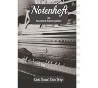 Notenheft "Klavier": Schön gestaltetes Notenbuch im DIN A4 Format mit dem Standard Notensystem, 12x5 Zeilen je Seite, 100 leere Seiten, auch für den Musikunterricht, alle Klassen, alle Instrumente