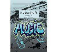 Notenheft Lineatur 14 | DIN A4 |12 Notensysteme / Notenzeilen pro Seite | Musikheft über 75 Seiten inkl. Zusatzmaterial: diy Inhaltsverzeichnis | Seitenzahlen | ohne Hilfslinien | Graffiti