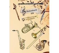 Notenheft Trompete DIN A4 Notenbuch Posaune Musikunterricht Waldhorn Notenlinienheft Große Lineatur Blasinstrumente Anfänger Kornett Querflöte ... Notensysteme Bariton Musiker Fagotte 02B10