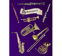 Notenheft Trompete DIN A4 Notenbuch Posaune Musikunterricht Waldhorn Notenlinienheft Große Lineatur Blasinstrumente Anfänger Kornett Querflöte ... Notensysteme Bariton Musiker Fagotte 02B09