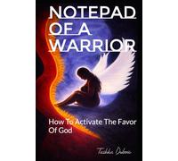 Notepad Of A Warrior: How To Activate The Favor of God