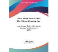 Notes And Commentaries On Chinese Criminal Law