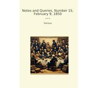 Notes and Queries, Number 15, February 9, 1850