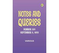 Notes and Queries, Number 201, September 3, 1853