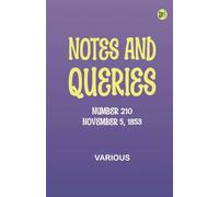 Notes and Queries, Number 210, November 5, 1853