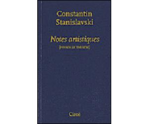 Notes artistiques - Konstantine Sergueevitch Stanislavski - Circe - broché - Essai