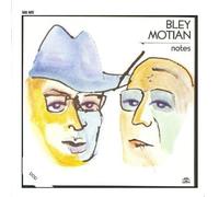 Notes by Paul Bley, Paul Motian (2010-02-12)