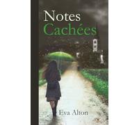 Notes Cachées: Un roman historique de secrets, d'amour impossible et de fantômes