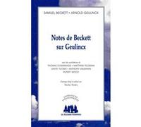 Notes de Beckett sur Geulincx Samuel Beckett (Auteur), Arnold Geulincx (Auteur)