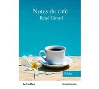 Notes de café René Girard (Auteur)