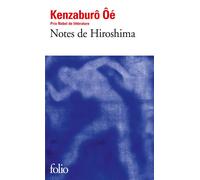 Notes de Hiroshima - Kenzabûro Ôé - Gallimard - Poche - Roman