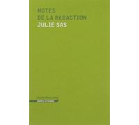 Notes de la rédaction - Julie Sas - Heros-Limite Eds - broché - Poésie