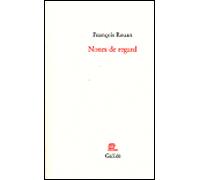 Notes de regard - François Rouan - Galilee - broché - Essai