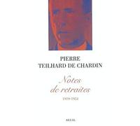 Notes de retraites, 1919-1954