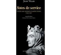 Notes de service Jean Vilar (Auteur), Association de la maison jean vilar (Editeur du volume), Frédérique Debril (Auteur), Jacques Tephany (Préface)