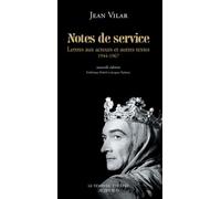 Notes de service Lettres aux acteurs et autres textes - Jean Vilar - Actes Sud-Papiers - broché - Etude