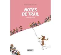 Notes De Trail Tome 3 - Notes De Trail