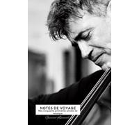 Notes de voyage: Mes cinquante premières années de musique