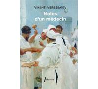 Notes d'un médecin - Vikenti Veressaïev - Libretto - broché - Roman