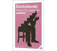 Notes d'un souterrain - Fiodor Mikhaïlovitch Dostoïevski - Flammarion - Poche - Roman