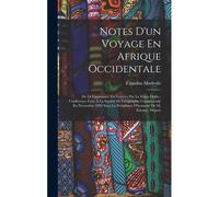 Notes D'un Voyage En Afrique Occidentale
