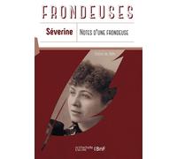 Notes d'une frondeuse : (de la Boulange au Panama) (Éd.1894) de la boulange au panama) (ed.1894 - Séverine - Hachette Bnf - broché - Livre
