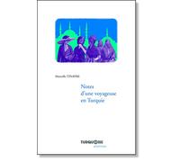 Notes d'une voyageuse en Turquie