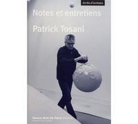 Notes et entretiens - Patrick Tosani - Ecole Nat.sup.des Beaux-Arts - broché - Essai
