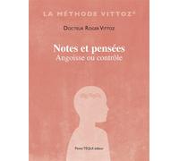 Notes et pensées Angoisse ou contrôle - Roger Vittoz - Tequi - broché - Essai