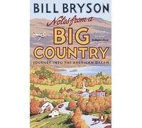 Bill Bryson – Notes From A Big Country