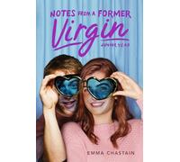 Notes from a Former Virgin: Junior Year