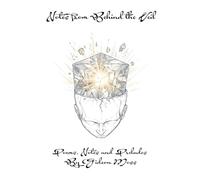 Notes from Behind the Veil: Poems, Notes, and Preludes