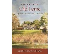 Notes From Old Lyme: Life On The Marsh And Other Essays