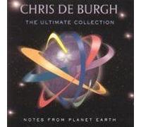 Chris De Burgh - Notes from Planet Earth: Ultimate Collection