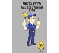 Notes From The Electrical Side