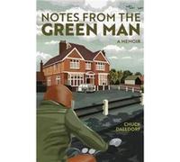 Notes from the Green Man - Chuck Dalldorf - BookBaby - Livre en Anglais - Paperback Chuck DalldorfChuck Dalldorf (Auteur)