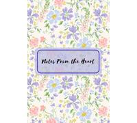 Notes From The Heart: A Simple Notebook for Notes, Ideas, and Everyday Writing