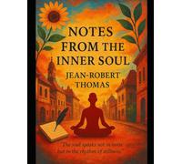 Notes from the Inner Soul: A Whisper from Within